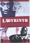LAbyrinth: A Detective Investigates the Murders of Tupac Shakur and Notorious B.I.G. - Sullivan, Randall