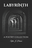 Labyrinth: A Poetry Collection