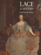 Lace: A History