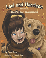 Laci and Harrison: Book 3: The Paw-Fect Thanksgiving