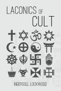 Laconics of Cult