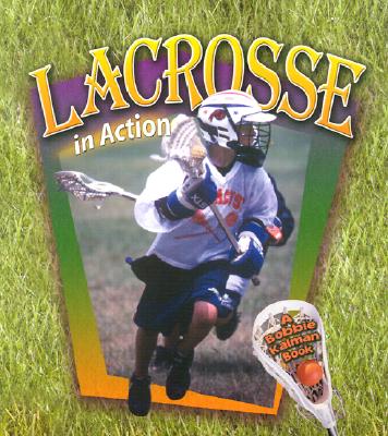 Lacrosse in Action - Crossingham, John