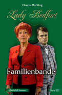 Lady Bedfort 112 - Familienbande: England-Krimi