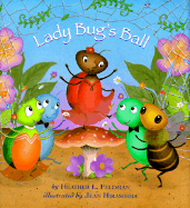 Lady Bug's Ball - Lowenberg, Heather, and Feldman, Heather