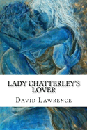 Lady Chatterley's Lover: Classic literature