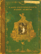 Lady Cottington's Fairy Album - Froud, Brian