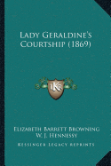 Lady Geraldine's Courtship (1869)