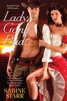 Lady Gone Bad - Starr, Sabine