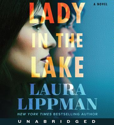 Lady in the Lake CD - Lippman, Laura, and Bennett, Susan (Read by)