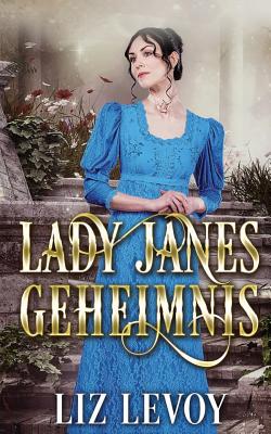 Lady Janes Geheimnis: Regency Roman - Island, Splendid (Editor), and Levoy, Liz