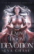 Lady of Doom and Devotion