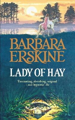 Lady of Hay - Erskine, Barbara