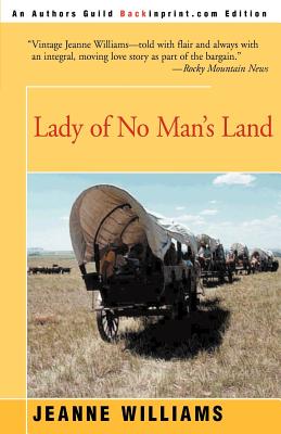 Lady of No Man's Land - Williams, Jeanne