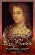 Lady Penelope: The Lost Tale of Love and Politics in the Court of Elizabeth I
