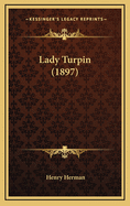 Lady Turpin (1897)