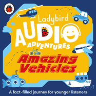 Ladybird Listens - Vehicles: Ladybird Audio Adventures