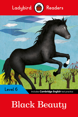 Ladybird Readers Level 6 - Black Beauty (ELT Graded Reader) - Ladybird