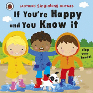 Ladybird Sing Along Rhymes If Your Happy and You Know It