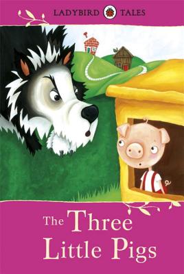 Ladybird Tales the Three Little Pigs - Ladybird, Ladybird