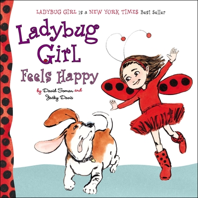 Ladybug Girl Feels Happy - Davis, Jacky