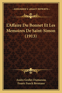 L'Affaire Du Bonnet Et Les Memoires de Saint-Simon (1913)