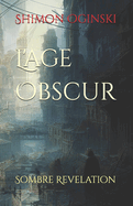 L'age Obscur: Sombre Revelation