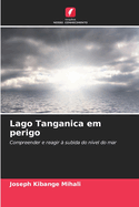 Lago Tanganica em perigo