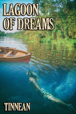 Lagoon of Dreams - Tinnean