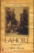 Lahore: A Sentimental Journey - Nevile, Pran