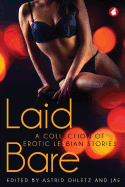 Laid Bare: A Collection of Erotic Lesbian Stories