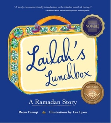 Lailah's Lunchbox: A Ramadan Story - Faruqi, Reem