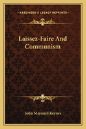 Laissez-Faire And Communism