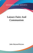 Laissez-Faire And Communism