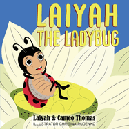 Laiyah The Ladybug