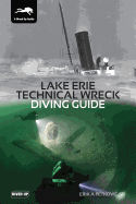 Lake Erie Technical Wreck Diving Guide