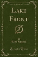 Lake Front (Classic Reprint)