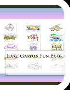 Lake Gaston Fun Book: A Fun and Educational Book about Lake Gaston