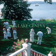 Lake Geneva: Life at the Water's Edge