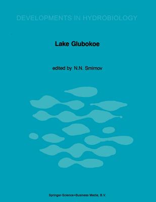 Lake Glubokoe - Smirnov, N N (Editor)