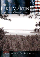 Lake Martin: Alabama's Crown Jewel