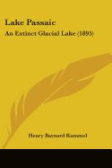 Lake Passaic: An Extinct Glacial Lake (1895)