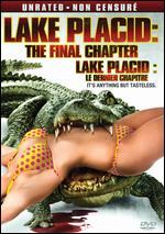 Lake Placid: the Final Chapter