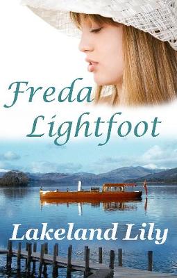 Lakeland Lily - Lightfoot, Freda