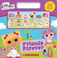 Lalaloopsy: Friends Forever