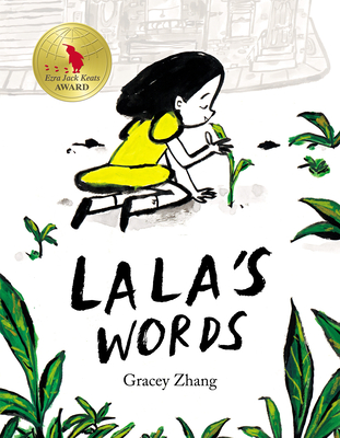 Lala's Words: A Story of Planting Kindness - 