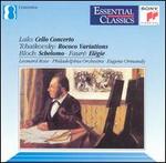 Lalo, Tchaikovsky, Bloch, Faure: Cello Works