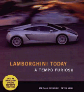Lamborghini Today: A Tempo Furioso