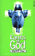 Lambs of God - Day, Marele