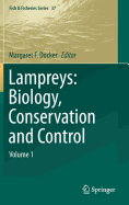 Lampreys: Biology, Conservation and Control: Volume 1