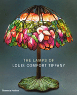 Lamps of Louis Comfort Tiffany - Eidelberg, Martin